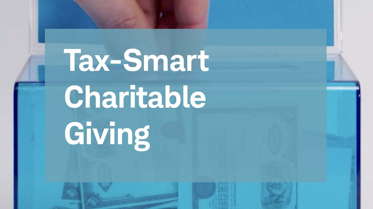 Tax-Smart Charitable Giving video thumbnail